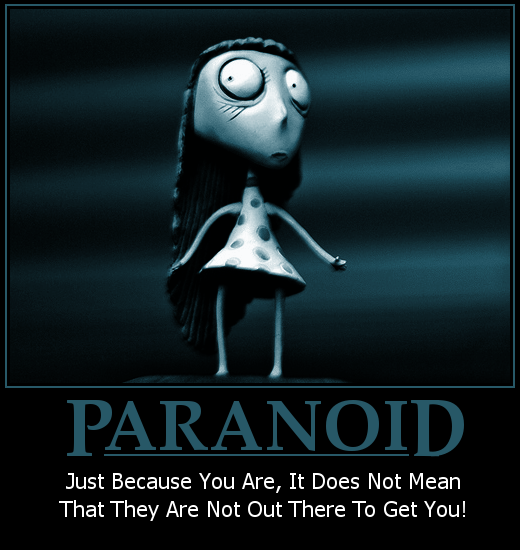 paranoid