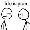 life_is_pain_bigger.gif